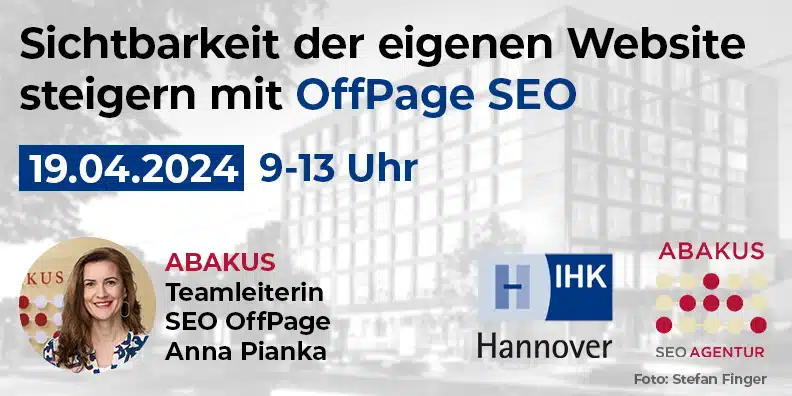 IHK Hannover Seminar "Sichbarkeit der eigenenn Website steigern mit Offpage SEO" am 19.04.2024